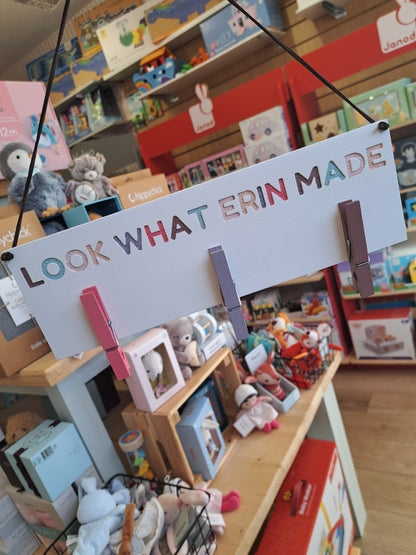 Look what I made hanging sign