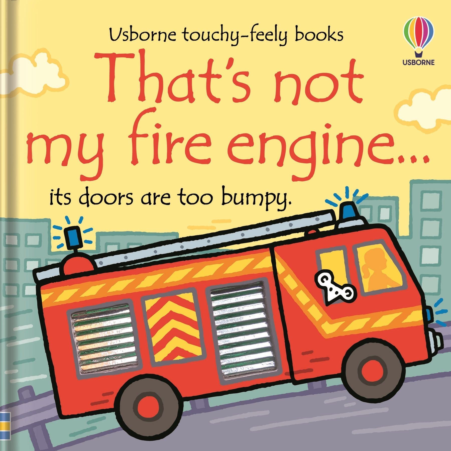 THATS NOT MY FIRE ENGINE